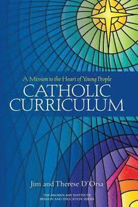 bokomslag Catholic Curriculum