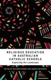 bokomslag Religious Education in Australian Catholic Schools