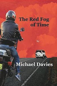 Michael Davies - The Red Fog of Time, Häftad