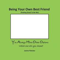 bokomslag Being Your Own Best Friend
