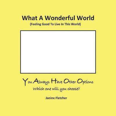 Janine Claire Fletcher - What A Wonderful World, Häftad