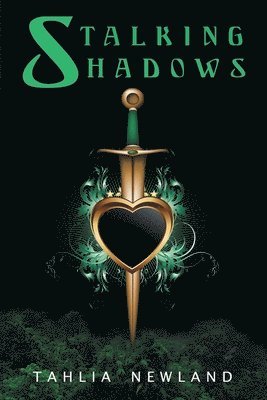 Tahlia Newland - Stalking Shadows, Häftad