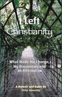 bokomslag I Left Christianity