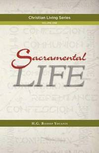 bokomslag Sacramental Life