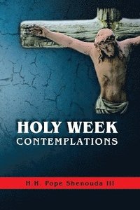 bokomslag Holy Week Contemplations