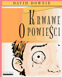 Krwawe Opowiesci 1