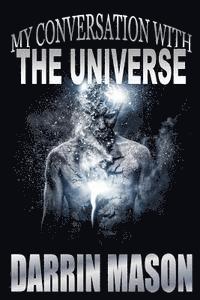 bokomslag My Conversation with The Universe
