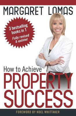 Margaret Lomas - How to Achieve Property Success, Häftad
