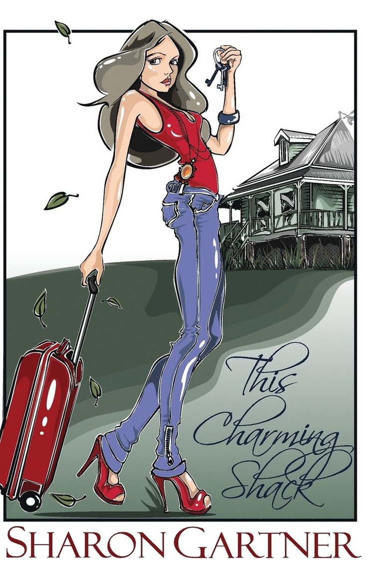 Sharon Gartner - This Charming Shack, Häftad
