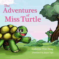 bokomslag The Adventures of Miss Turtle
