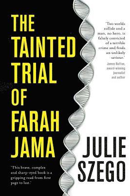 bokomslag The tainted trial of Farah Jama