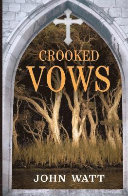 Crooked Vows 1