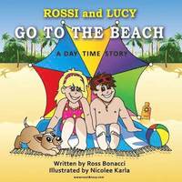 bokomslag Rossi And Lucy Go To The Beach
