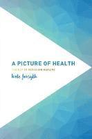 Kate Forsyth - Picture of Health, Häftad