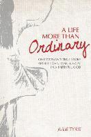 A Life More Than Ordinary 1