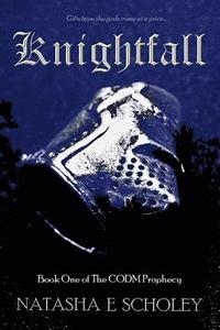 bokomslag Knightfall: Book one of the CODM prophecy