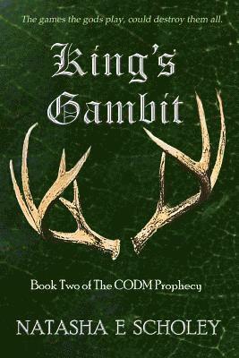 King's Gambit: Book Two of The CODM Prophecy