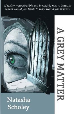A Grey Matter 1