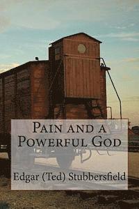 bokomslag Pain and a Powerful God