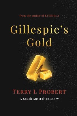 Gillespie's Gold