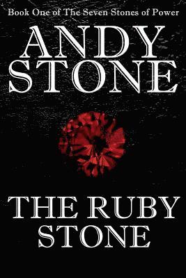 bokomslag The Ruby Stone - Book One of The Seven Stones of Power