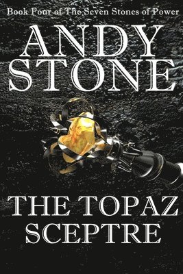 bokomslag Topaz Sceptre - Book Four of the Seven Stones of Power