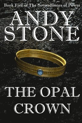 bokomslag Opal Crown - Book Five of the Seven Stones of Power