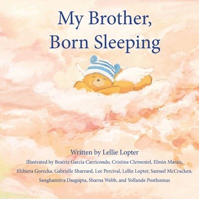 Lellie Lopter - My Brother, Born Sleeping, Häftad