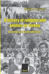 bokomslag history of religion and politics in Turkey