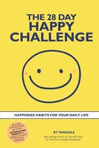 bokomslag The 28 Day Happy Challenge