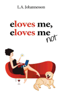 bokomslag eloves me, eloves me not