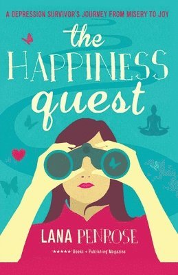 Lana Penrose - Happiness Quest, Häftad
