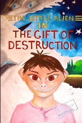 The Gift of Destruction 1