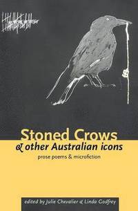 bokomslag Stoned Crows & Other Australian Icons