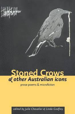 Stoned Crows and Other Australian Icons 1
