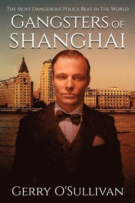 Gangsters of Shanghai