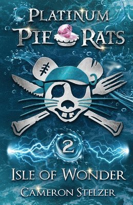 bokomslag Isle of Wonder: Platinum Pie Rats Book 2