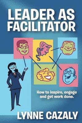 Leader as Facilitator 1