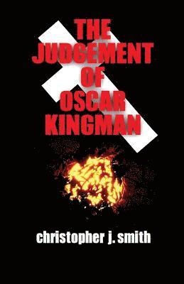 The Judgement of Oscar Kingman 1