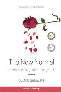 bokomslag The New Normal: A Widow's Guide to Grief