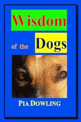 Wisdom of the Dogs 1