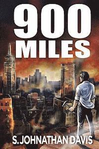 S. Johnathan Davis - 900 Miles: A Zombie Novel, Häftad