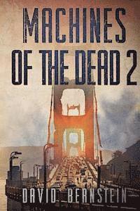 David Bernstein - Machines of the Dead 2, Häftad