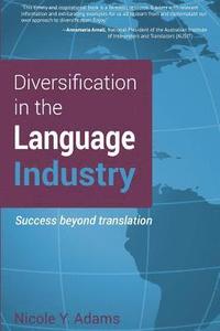 bokomslag Diversification in the Language Industry: Success beyond translation