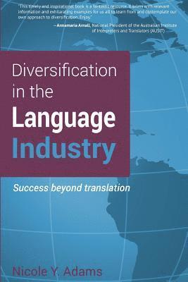 Diversification in the Language Industry: Success beyond translation 1