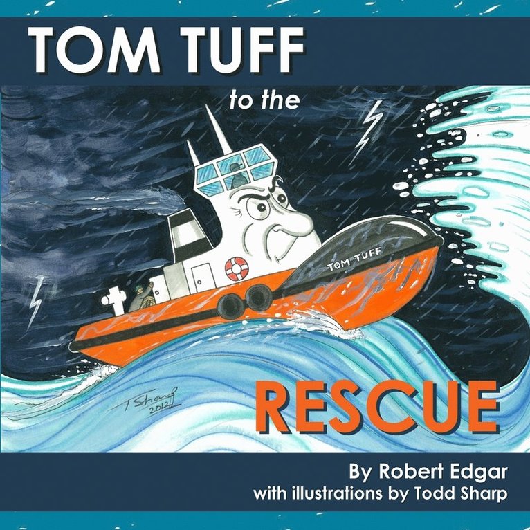 Robert Edgar - Tom Tuff to the Rescue, Häftad