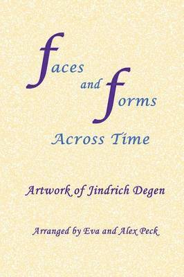 bokomslag Faces and Forms Across Time -- Paintings by Jindrich