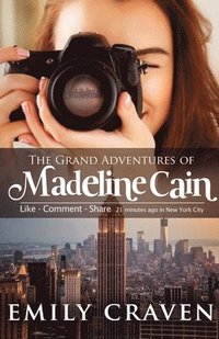 bokomslag The Grand Adventures of Madeline Cain