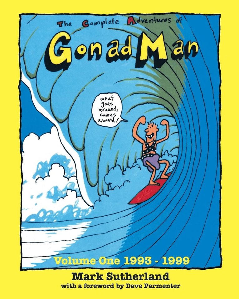 The Complete Adventures of Gonad Man 1