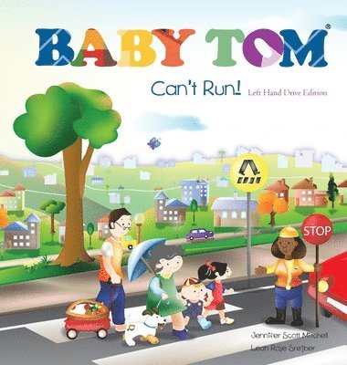 Jennifer Scott Mitchell - Baby Tom Can't Run Left Hand Drive Edition, Inbunden